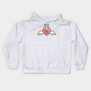 Self Love is the First Love - My Own Valentine Kids Hoodie